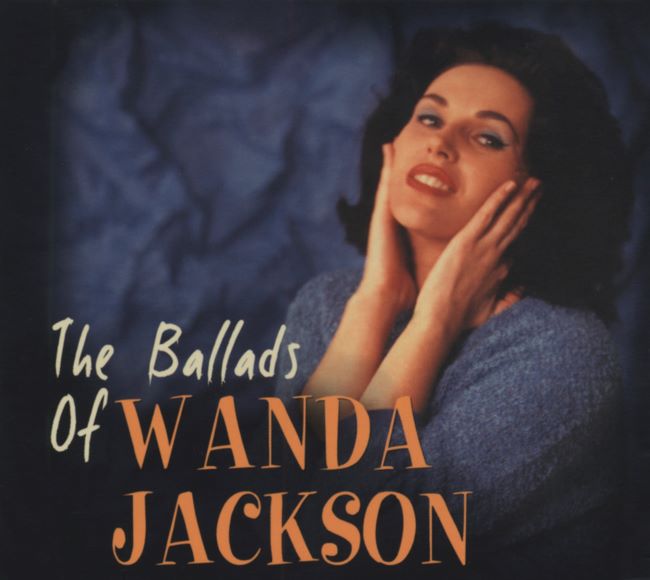 Jackson ,Wanda - Ballads Of Wanda Jackson